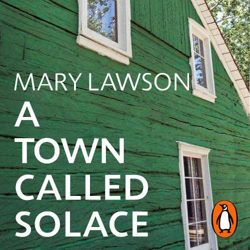 book review a town called solace by mary lawson